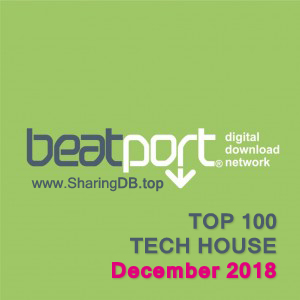Beatport Top 100 Tech House December 2018
