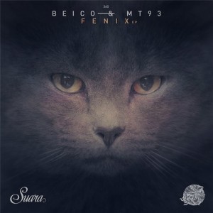 Beico & Mt93 - Fenix EP [SUARA340]