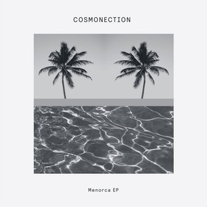 Cosmonection - Menorca [DOGD70]