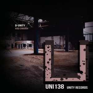 D-Unity - Had Enough [UNI138]