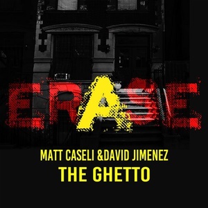 David Jimenez, Matt Caseli - The Ghetto [ER484]