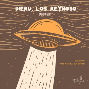 Dieru, Los Reynoso - Dust EP [TOT026]