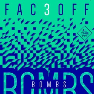 FAC3OFF - Bombs [ALCDG120]
