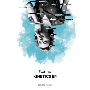 Flash 89 - Kinetics EP [4056813086515]