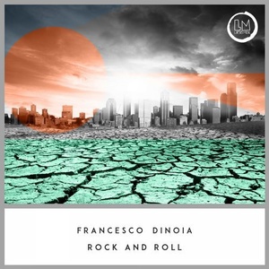 Francesco Dinoia - Rock and Roll [LPS238]
