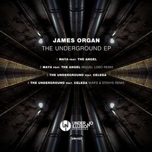 James Organ - The Underground EP [UNI123]