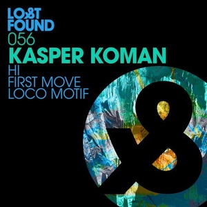 Kasper Koman - Hi / First Move / Loco Motif [LF056D]