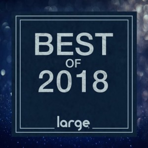 Large Music Best of 2018 [LARBEST018]