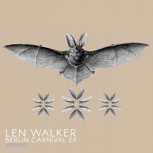 Len Walker - Berlin Carnival [WFM010]