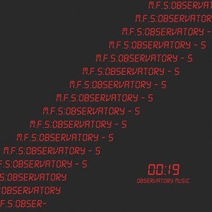 M.F.S: Observatory - S [OBM019]