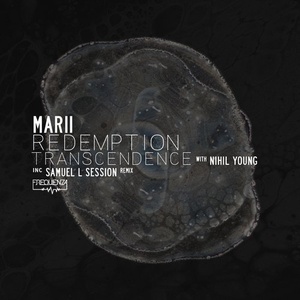 MARII - Redemption / Transcendence [FREQ1868]