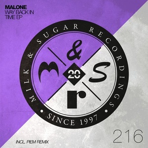 Malone - Way Back in Time EP [MSR216]