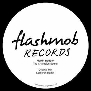 Martin Badder - The Champion Sound [FMR109]