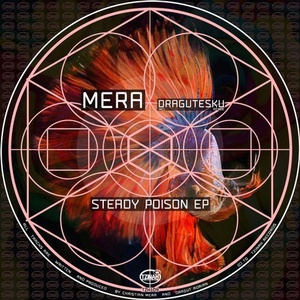 Mera - Steady Poison EP [TZH109]
