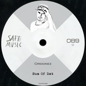 Ordonez - Sum Of Dat EP [SAFE089B]
