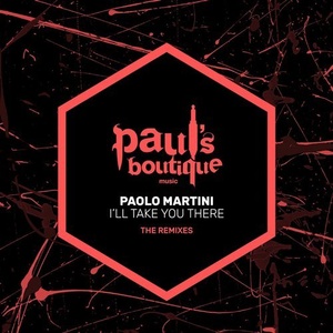 Paolo Martini - I'll Take You There - The Remixes [PSB092]