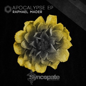 Raphael Mader - Apocalypse EP [CAT258563]