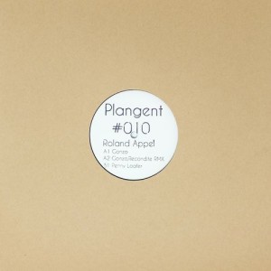 Roland Appel - Plangent#010 [PLAN010]