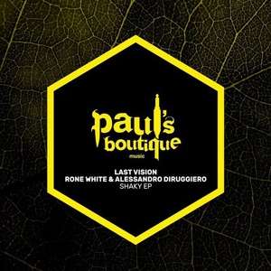 Rone White, Alessandro Diruggiero, Last Vision - Shaky EP [PSB093]