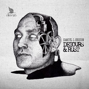 Samuel L Session - Detours & Rust [ALLE108]