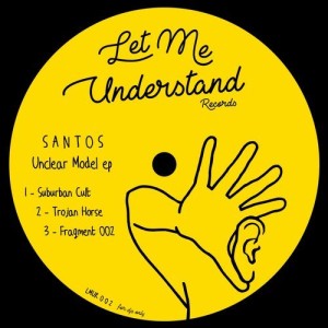 Santos - Unclear Model EP [LMUR002]