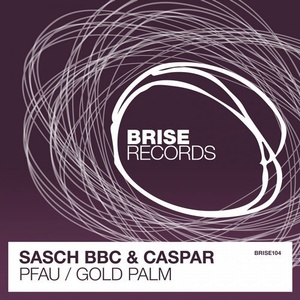 Sasch BBC, Caspar - Pfau / Gold Palm [BRISE104]