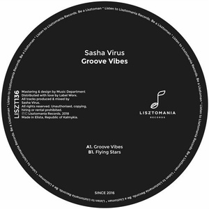 Sasha Virus - Groove Vibes [LISZT136]