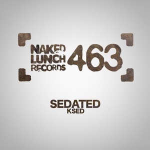 Sedated - Ksed EP [NLD463]