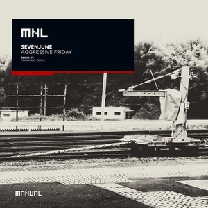 SevenJune - Aggressive Friday [MNL154]