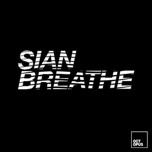 Sian - Breathe [OCT144]