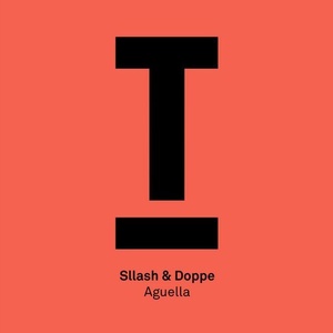 Sllash & Doppe - Aguella [TOOL74401Z]