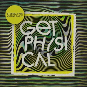 Stereo.type, Felix Raphael - Wasting Time EP [GPM484]
