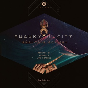 Thankyou City - Analogue Odyssey [SOL065]