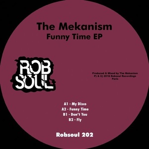 The Mekanism - Funny Time EP [RB202]
