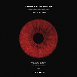 Thomas Hoffknecht - Open Your Eyes [MFLP003]