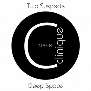 Two Suspects - Deep Space [CLR304]
