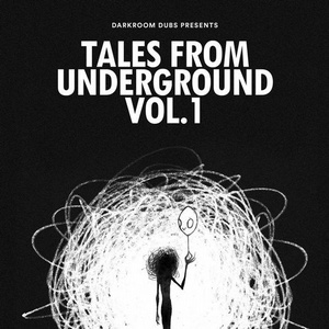 VA - Darkroom Dubs Presents Tales From Underground Vol. 1 [DRDDA002]