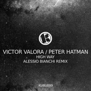 Victor Valora, Peter Hatman - High Way [KUBU099]
