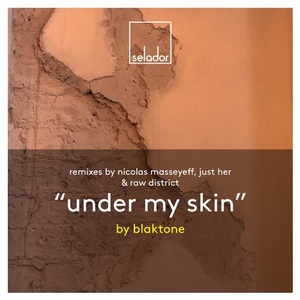 blaktone - Under My Skin [SEL095]