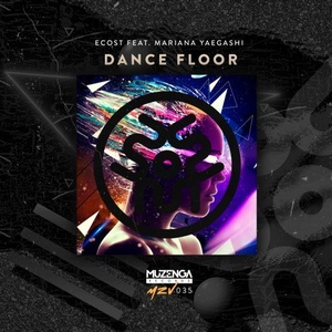 eCost, Mariana Yaegashi - Dance Floor (feat. Mariana Yaegashi) [MZV035]