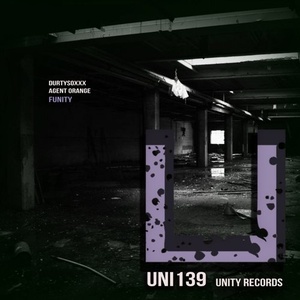 Agent Orange, Durtysoxxx - Funity [UNI139]