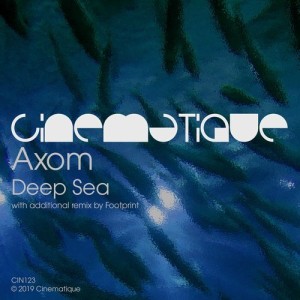 Axom - Deep Sea [CIN123]