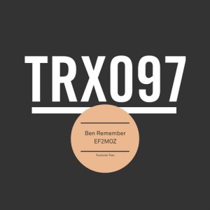 Ben Remember - EF2MOZ [TRX09701Z]
