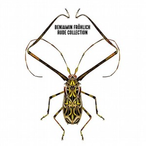 Benjamin Frohlich - Rude Collection [PERMVAC1821]