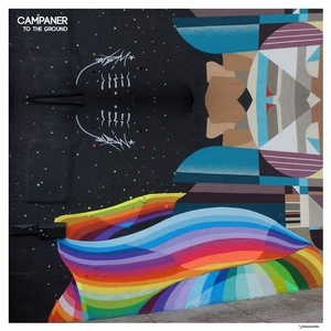 Campaner - To The Ground [IRECEPIREC983D3TR]