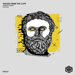 Carlos Perez, K-Style - Voices From The Cliff [RR247]