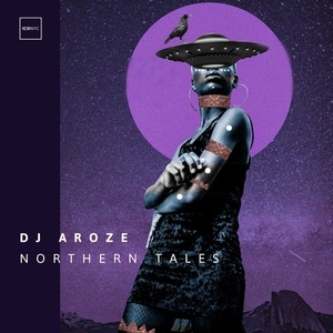 DJ AroZe - Northern Tales [NYC120]