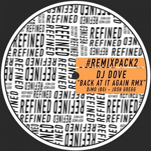 DJ Dove - Back At It Again - Remix Pack 2 [RFND027]