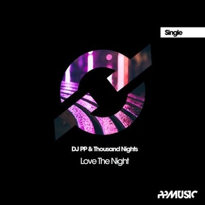 DJ PP, Thousand Nights - Love The Night [PPM308]