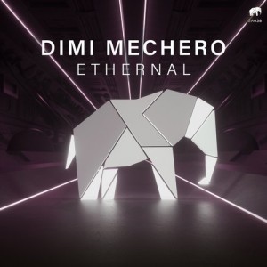 Dimi Mechero - Ethernal [SA038]